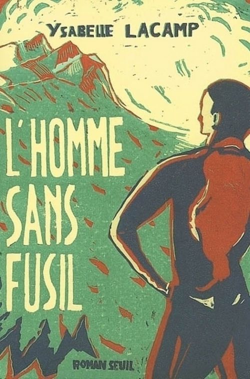 Couverture ebook de L'Homme sans fusil, de Ysabelle Lacamp