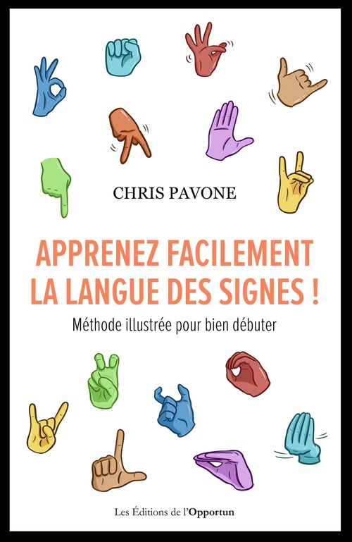 ebook cover of Apprenez facilement la langue des signes !, by Chris Pavone