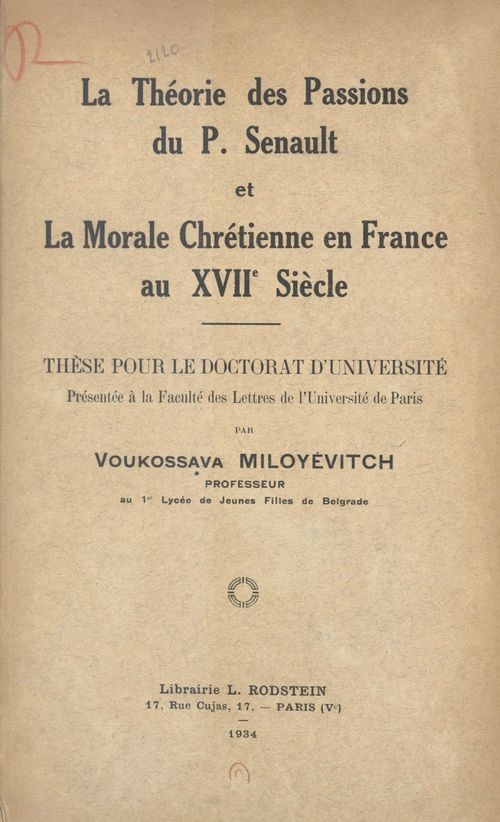 ebook cover of La théorie des passions du P. Senault et la morale chrétienne en France au XVIIe siècle, by Voukossava Miloyevitch