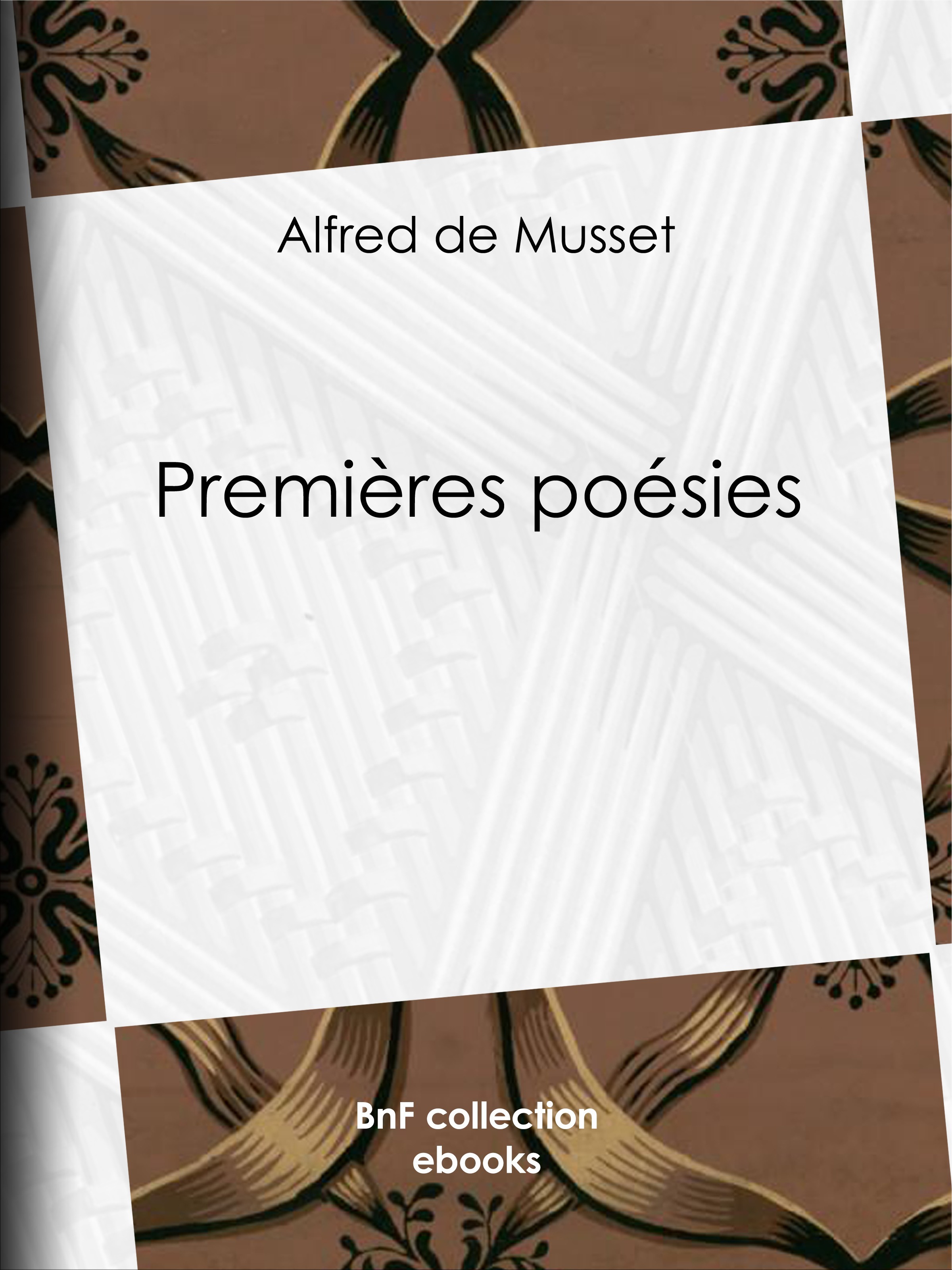 Couverture ebook de Premières poésies, de Alfred de Musset