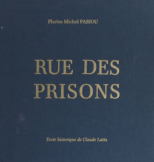 Couverture ebook de Rue des prisons, de Claude Latta