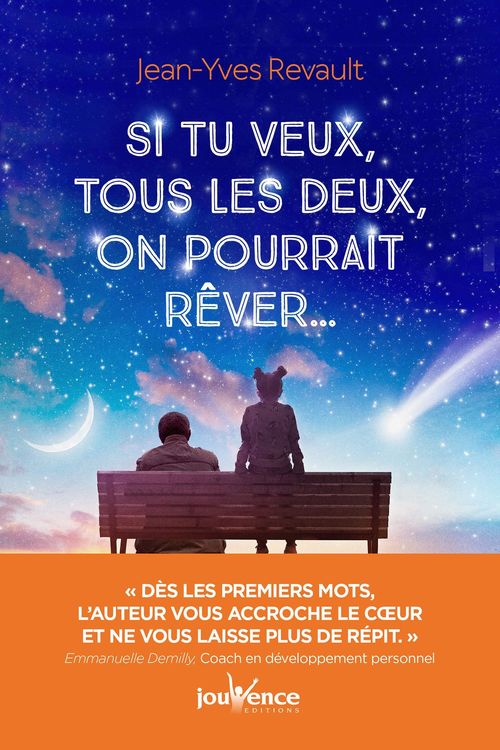 ebook cover of Si tu veux, tous les deux, on pourrait rêver... , by Jean-yves Revault