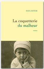 Couverture ebook de La coquetterie du malheur, de Minor-N