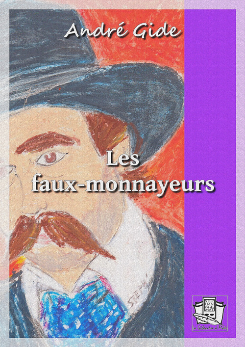 Couverture ebook de Les faux-monnayeurs, de André Gide