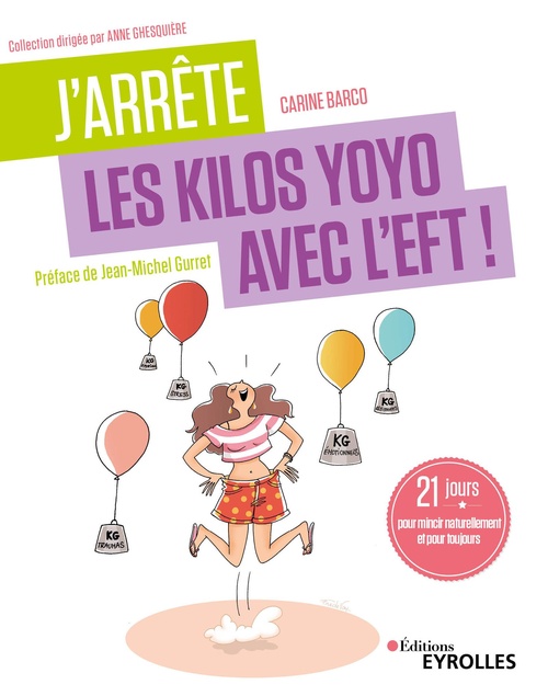 Couverture ebook de J'arrête les kilos yoyo avec l'EFT !, de Carine Barco