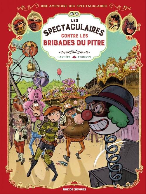 ebook cover of Les spectaculaires et les brigades du pitre, by Régis Hautière, Arnaud Poitevin