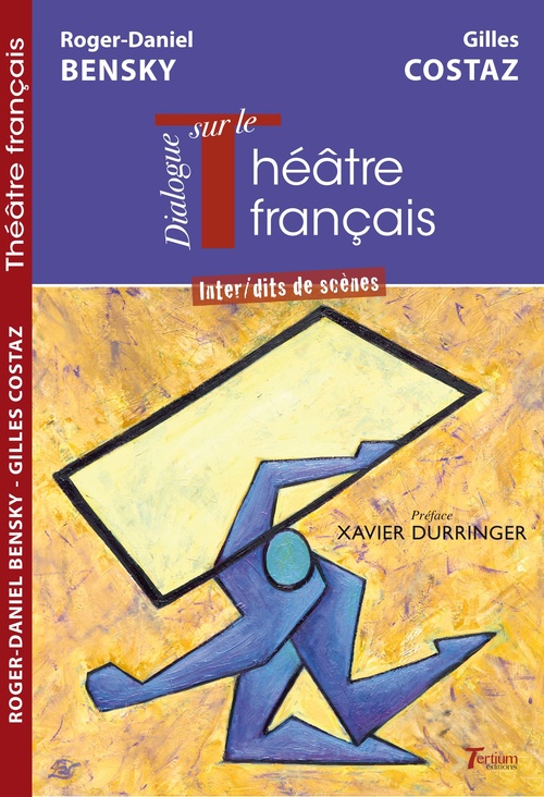 Couverture ebook de Dialogue transatlantique sur le Théâtre français, de Bensky/Costaz