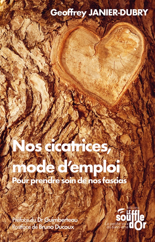 Couverture ebook de Nos cicatrices, mode d'emploi : Pour prendre soin de nos fascias, de Geoffrey Janier-Dubry