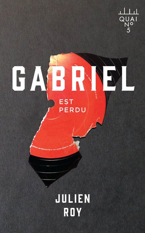 Couverture ebook de Gabriel est perdu, de Roy Julien