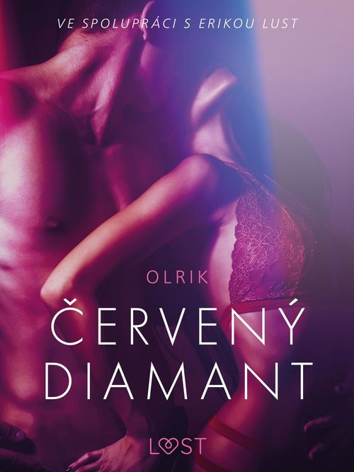 Couverture ebook de Cervený diamant - Erotická povídka, de - Olrik