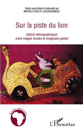 Couverture ebook de Sur la piste du lion, de Julien Bondaz, Michèle Cros