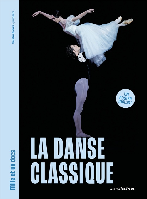 Couverture ebook de Mille et un docs - La Danse classique, de Claudine Colozzi