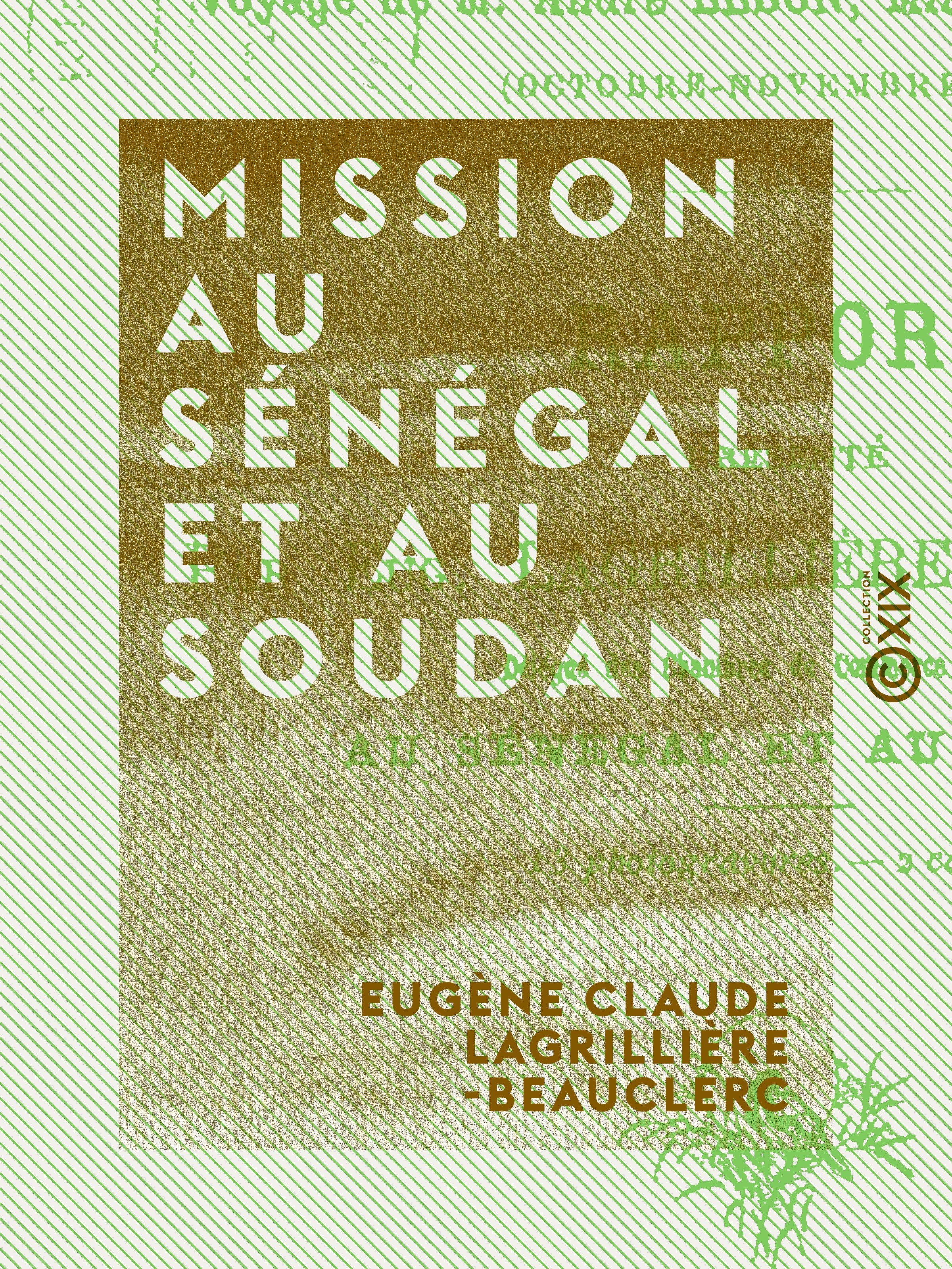 ebook cover of Mission au Sénégal et au Soudan, by Eugene Claude Lagrilliere-Beauclerc