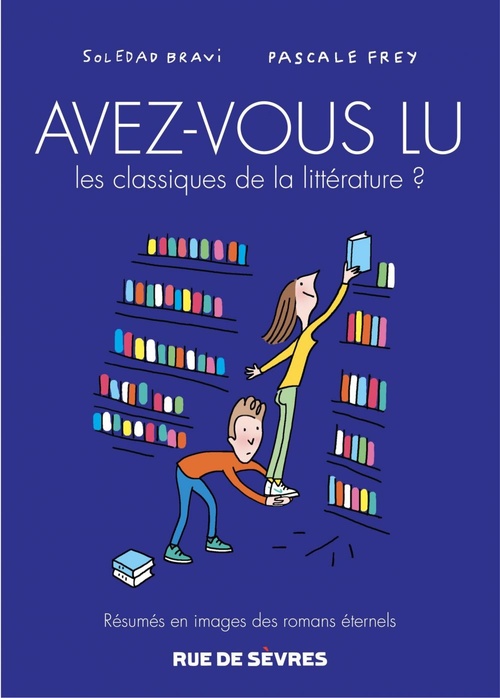 Couverture ebook de Avez-vous lu les classiques de la litterature ?, de Soledad Bravi, Pascale Frey