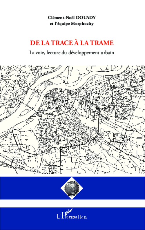 Couverture ebook de De la trace à la trame, de Clément-noël Douady