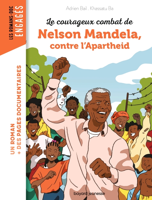 ebook cover of Le courageux combat de Nelson Mandela contre l'Apartheid, by Adrien BAIL