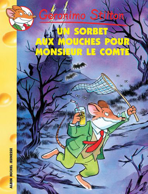 ebook cover of Un sorbet aux mouches pour monsieur le Comte, by Geronimo Stilton
