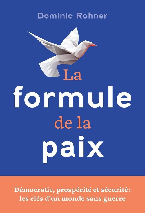 ebook cover of La formule de la paix, by Dominic Rohner