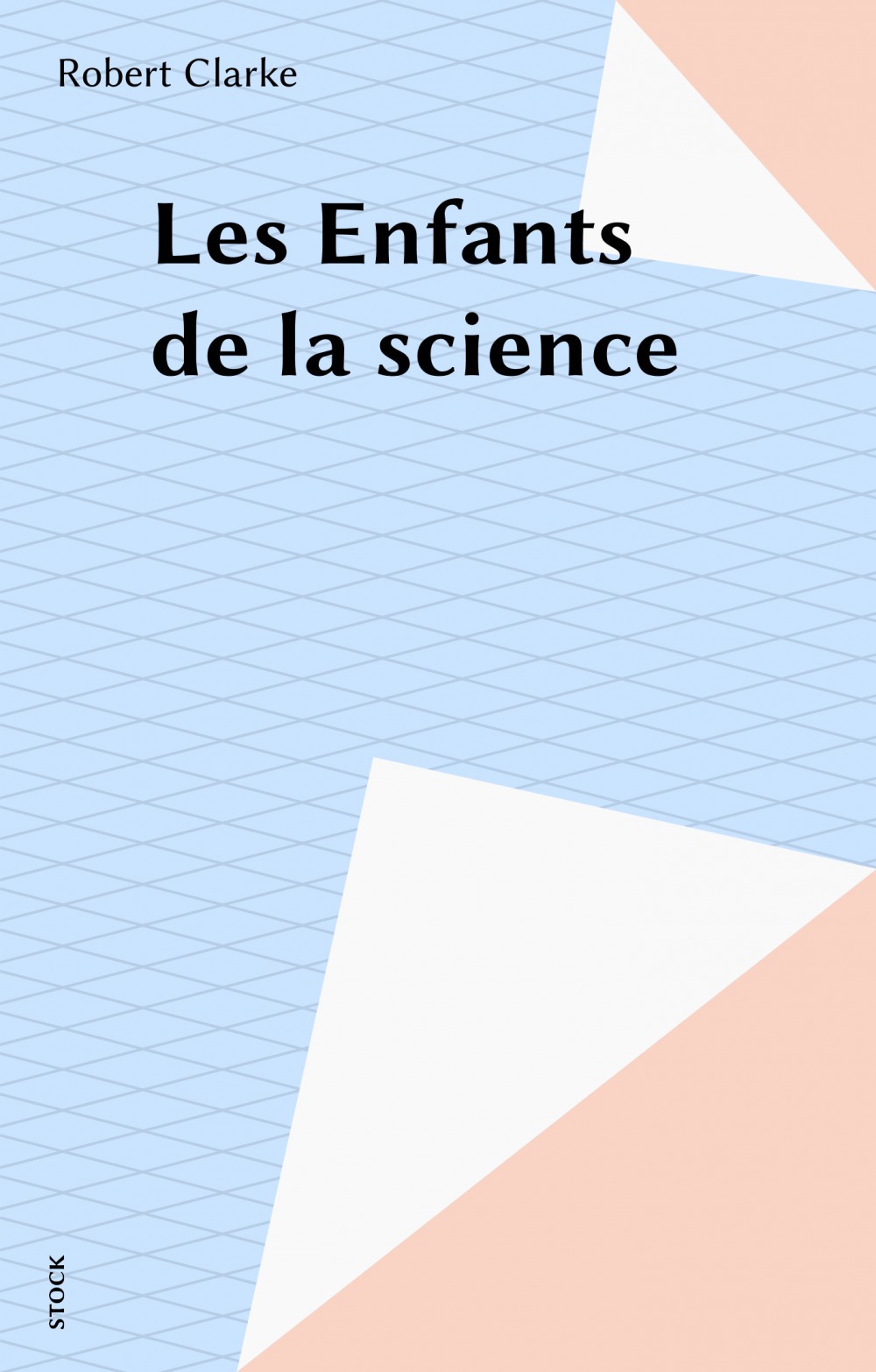ebook cover of Les Enfants de la science, by Robert Clarke