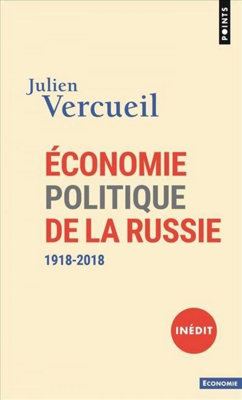Couverture ebook de Economie politique de la Russie - 1918-2018, de Vercueil Julien