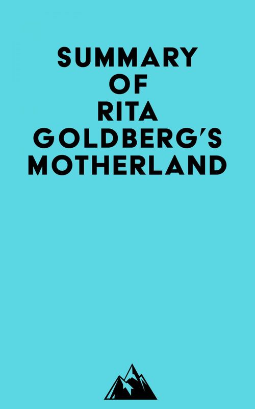Couverture ebook de Summary of Rita Goldberg's Motherland, de Everest Media