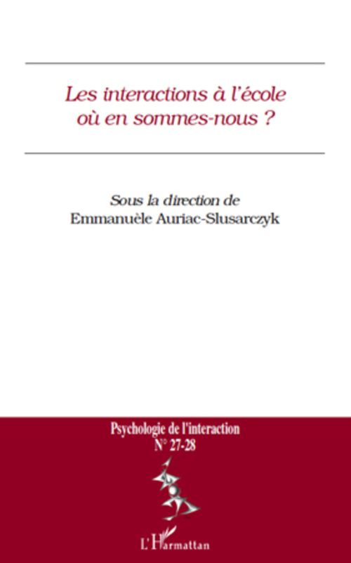 Couverture ebook de Les interactions à l'école où en sommes-nous ?, de Emmanuel Auriac-slusarczyk