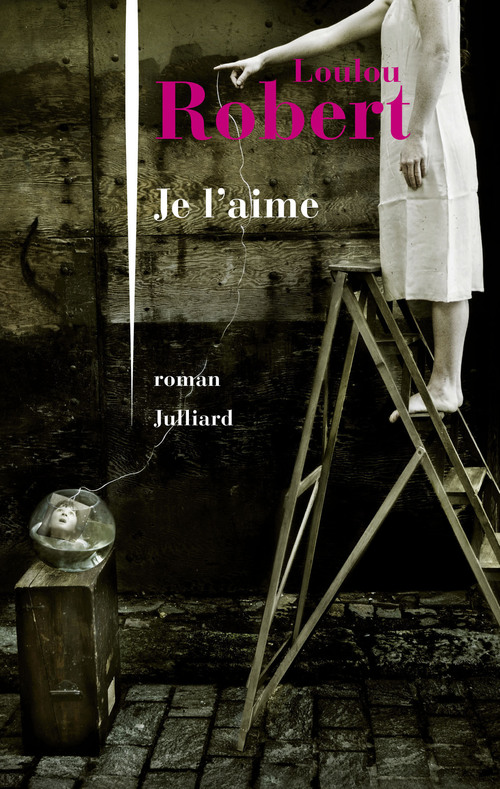 ebook cover of Je l'aime, by Loulou Robert