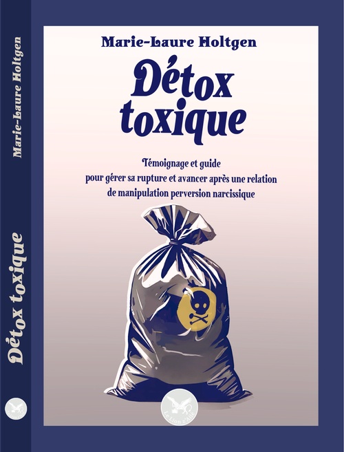 Couverture ebook de Détox Toxique, de Marie-Laure Holtgen