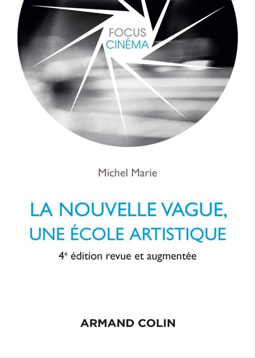 Couverture ebook de La nouvelle vague, une école artistique - 4e éd., de Michel Marie