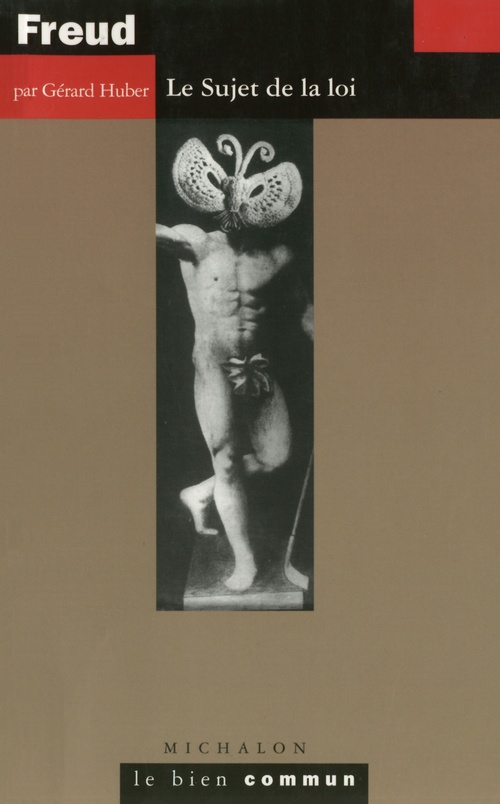 ebook cover of Freud. Le Sujet et la loi, by Gérard Huber