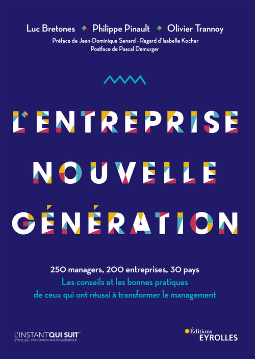 Couverture ebook de L'entreprise nouvelle génération, de Luc Bretones, Philippe Pinault, Olivier Trannoy