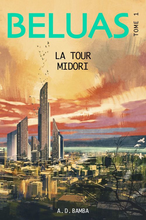 ebook cover of Beluas, tome 1, by A. D. BAMBA
