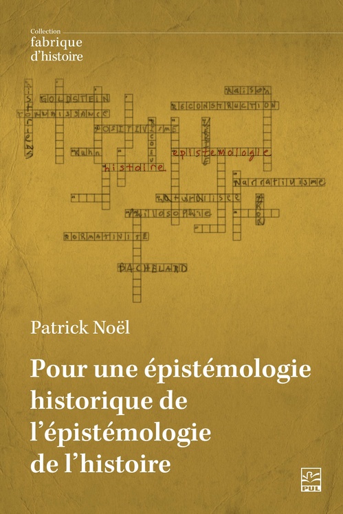 Couverture ebook de Pour une épistémologie historique de l´épistémologie de l´histoire, de Patrick Noël
