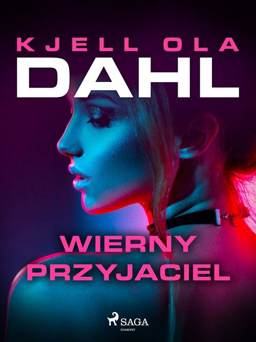 Couverture ebook de Wierny przyjaciel, de Kjell Ola Dahl