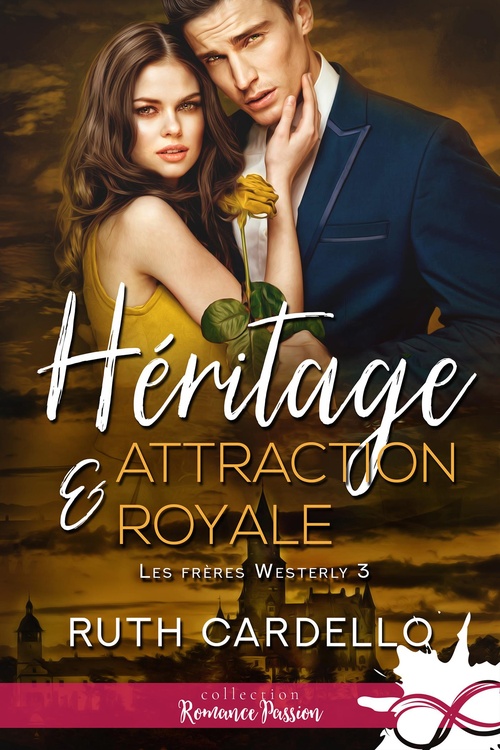 ebook cover of Héritage et attraction royale, by Ruth Cardello