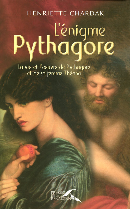 Couverture ebook de L'énigme pythagore - La vie et l'oeuvre de pythagore et de sa femme Theano, de Henriette Chardak