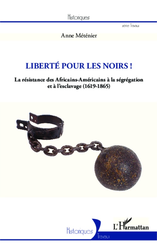 Couverture ebook de Liberté pour les Noirs !, de Anne Méténier