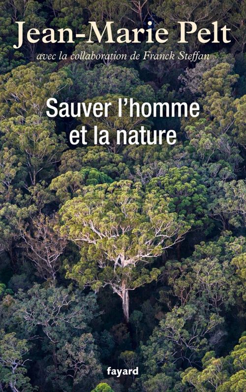 Couverture ebook de Sauver l'homme et la nature, de Jean-Marie Pelt