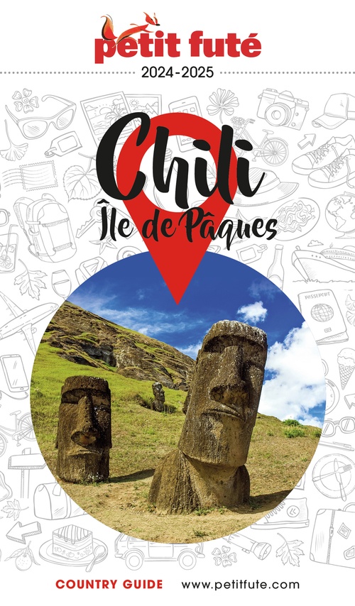 ebook cover of CHILI - ÎLE DE PÂQUES 2024/2025 Petit Futé, by Collectif petit futé