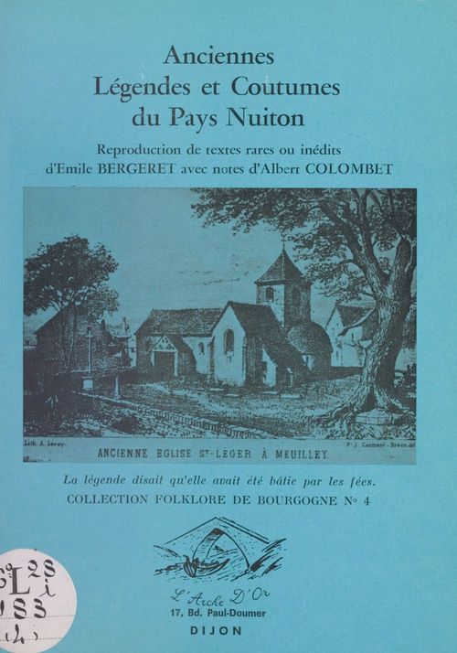 Couverture ebook de Anciennes légendes et coutumes du Pays nuiton, de Emile Bergeret