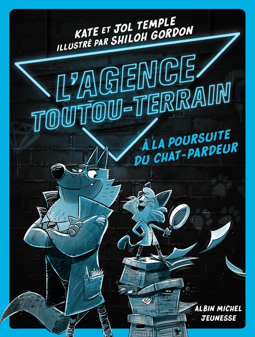 Couverture ebook de L'Agence Toutou-Terrain - tome 1 - A la poursuite du chat-pardeur, de Jol Temple, Kate Temple, Shiloh Gordon