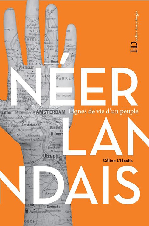 Couverture ebook de Les Néerlandais, de Céline L'Hostis