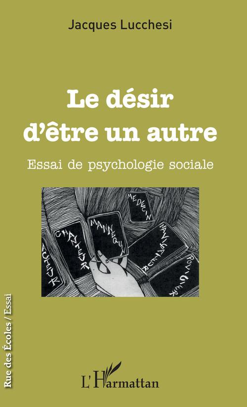 Couverture ebook de Le désir d'être un autre, de Jacques Lucchesi
