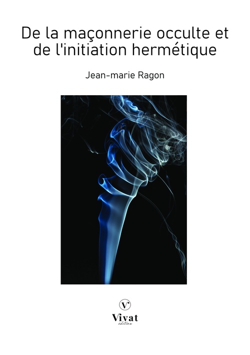 Couverture ebook de De la maçonnerie occulte et de l'initiation hermétique, de Jean-Marie Ragon