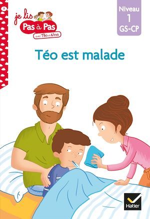 Couverture ebook de Téo et Nina GS CP Niveau 1 - Téo est malade, de Isabelle Chavigny
