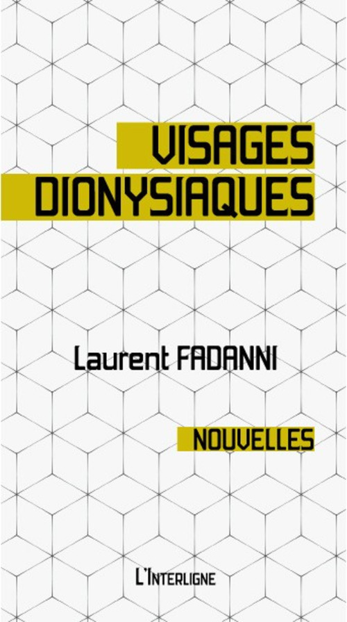 Couverture ebook de Visages dionysiaques, de Laurent Fadanni