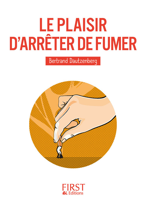ebook cover of Petit livre de - Le plaisir d'arrêter de fumer, by Bertrand Dautzenberg