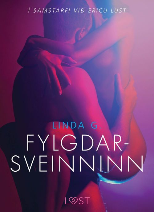 Couverture ebook de Fylgdarsveinninn - Erótísk smásaga, de Linda G