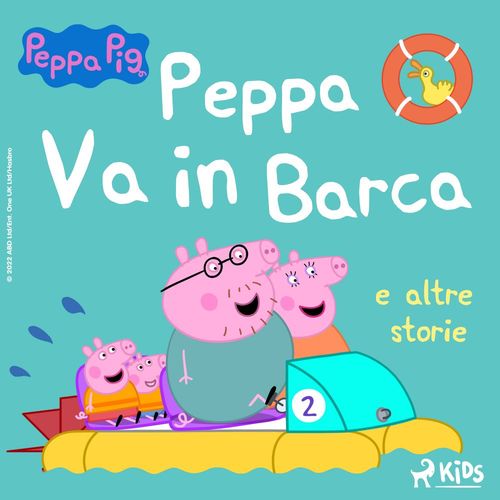 Couverture audiobook de Peppa Pig - Peppa Va in Barca e altre storie, de Neville Astley, Mark Baker