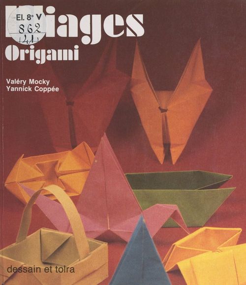 ebook cover of Pliages, origami, by Valery Mocky, Yannick Coppee